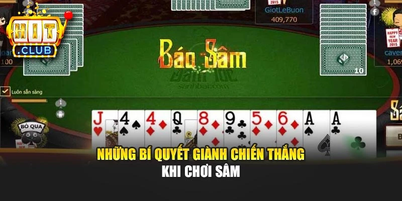 Những bí quyết giành chiến thắng khi chơi sâm