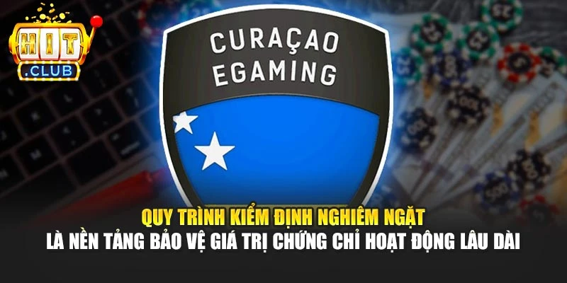 Quy trình kiểm định nghiêm ngặt là nền tảng bảo vệ giá trị chứng chỉ hoạt động lâu dài