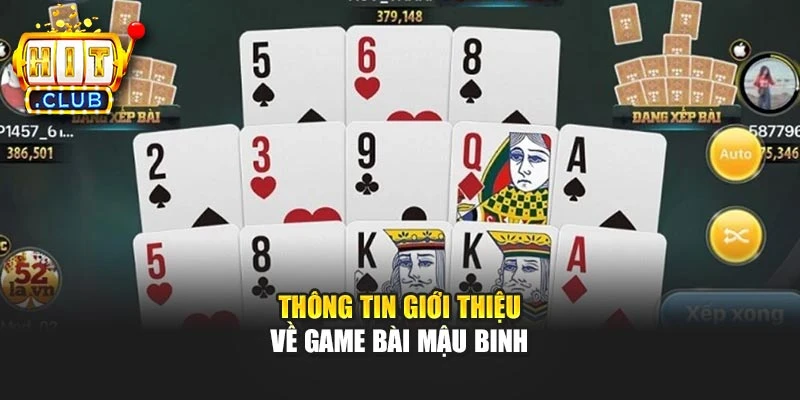 Thông tin giới thiệu về game bài mậu binh