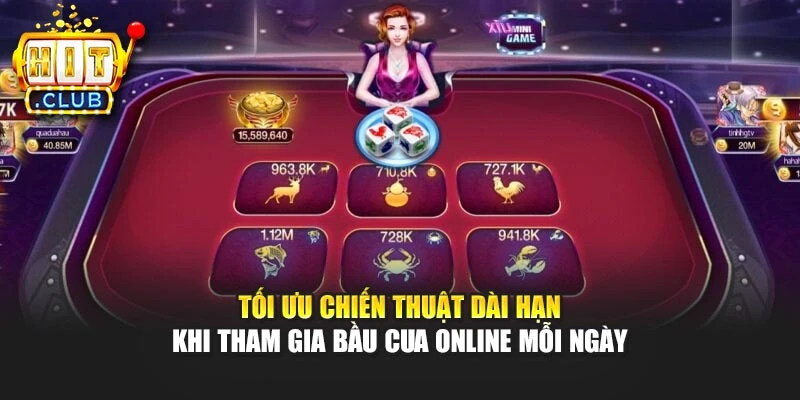 Tối ưu chiến thuật dài hạn khi tham gia bầu cua online mỗi ngày